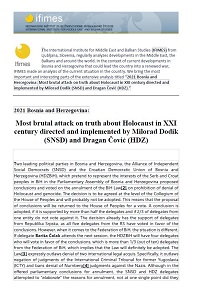 2021 Bosnia and Herzegovina: Most brutal attack on truth about Holocaust in XXI century directed and implemented by Milorad Dodik (SNSD) and Dragan Čović (HDZ)