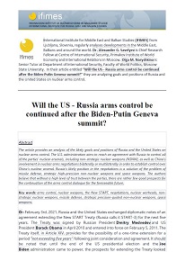 Will the US - Russia arms control be continued after the Biden-Putin Geneva summit?
