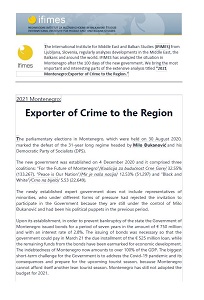 2021 Montenegro: Exporter of Crime to the Region