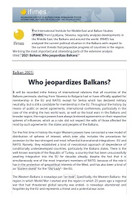 Balkan 2021: Who jeopardizes Balkans?