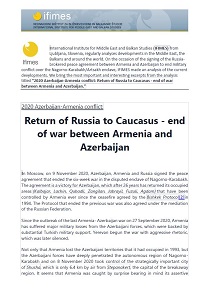 2020 Azerbaijan-Armenia conflict: Return of Russia to Caucasus - end of war between Armenia and Azerbaijan Cover Image