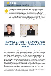 The UAE’s Growing Role in Central Asia: Geopolitical Inroads to Challenge Turkey and Iran Cover Image