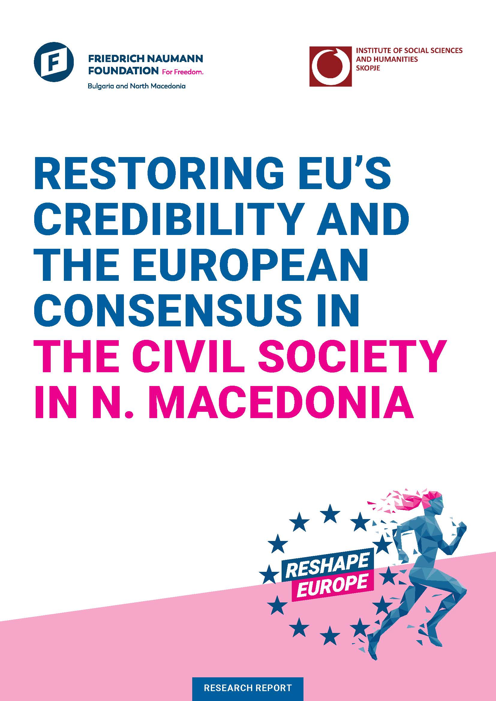 RESTORING EU’S CREDIBILITY AND THE EUROPEAN CONSENSUS IN THE CIVIL SOCIETY IN N. MACEDONIA Cover Image