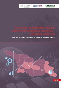 The COVID-19 Pandemic and its Impact on Georgia’s Economy - Regional Analysis (Tbilisi, Adjara, Imereti, Kakheti, Shida Kartli) Cover Image