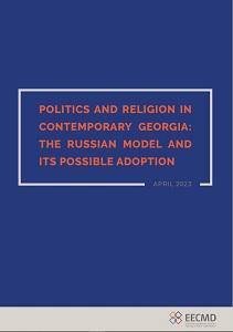 Politics and Religion in Contemporary Georgia: the Russian Model and its possible Adoption