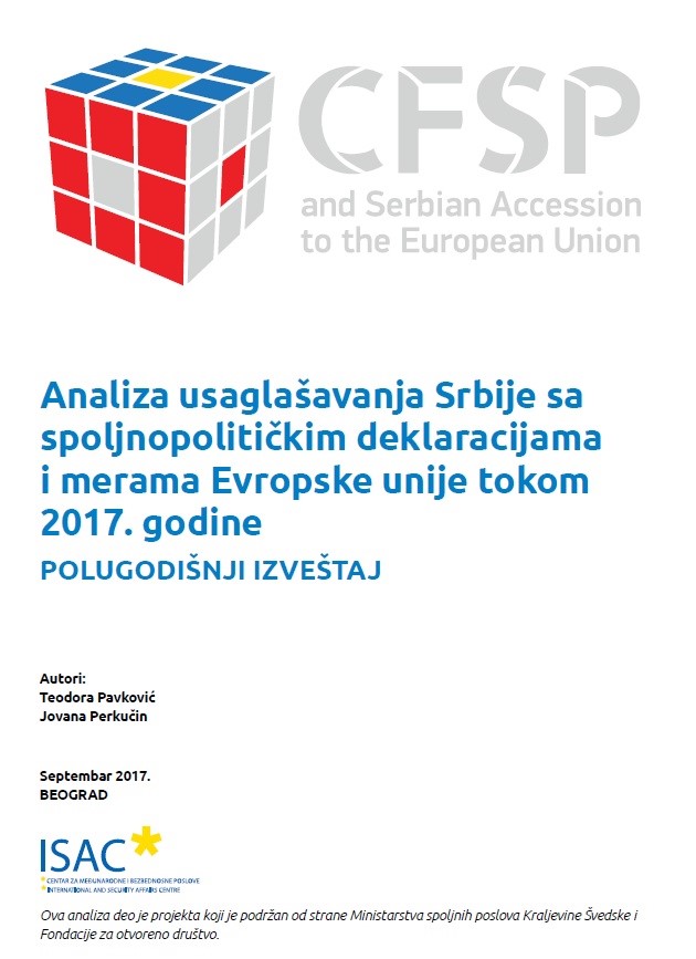 Analiza usaglašavanja Srbije sa spoljnopolitičkim deklaracijama i merama Evropske unije tokom 2017. godine: polugodišnji izveštaj