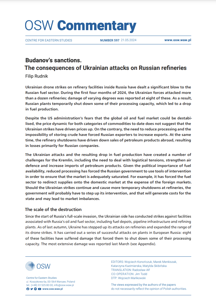 Budanov’s sanctions. The consequences of Ukrainian attacks on Russian refineries