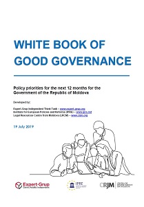 WHITE BOOK OF GOOD GOVERNANCE. Policy priorities for the next 12 months for the Government of the Republic of Moldova