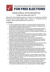 Republic of Belarus. 2020 Presidential. Weekly observation report: May 8-17