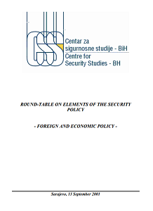 Round-Table on Elements of the Security Policy - Foreign and Economic Policy -