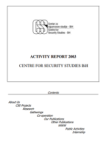 Activity Report 2003 - Centre For Security Studies BiH