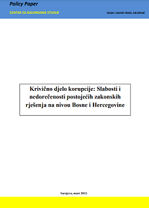 The Criminal Offense of Corruption: Weaknesses and Vagueness of the Existing Legal Solutions at the Level of Bosnia and Herzegovina