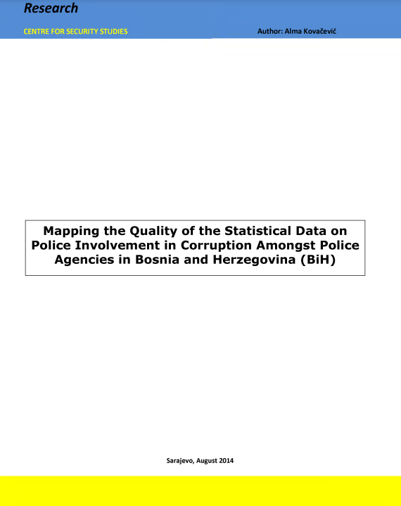 Mapping the Quality of the Statistical Data on Police Involvement in Corruption Amongst Police Agencies in Bosnia and Herzegovina (BiH)