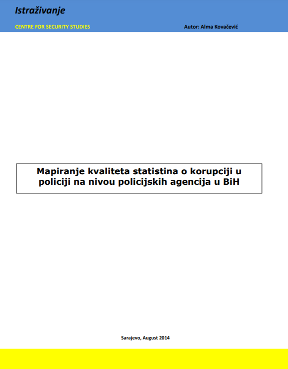 Mapping the Quality of the Statistical Data on Police Involvement in Corruption Amongst Police Agencies in Bosnia and Herzegovina (BiH)