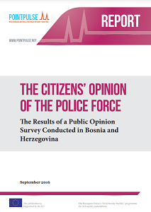 The Citizens’ Opinion of the Police Force - The Results of a Public Opinion Survey Conducted in Bosnia and Herzegovina