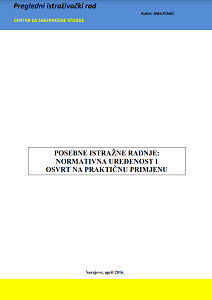 Special Investigative Measures: Normative Regulation and Review of the Practical Application