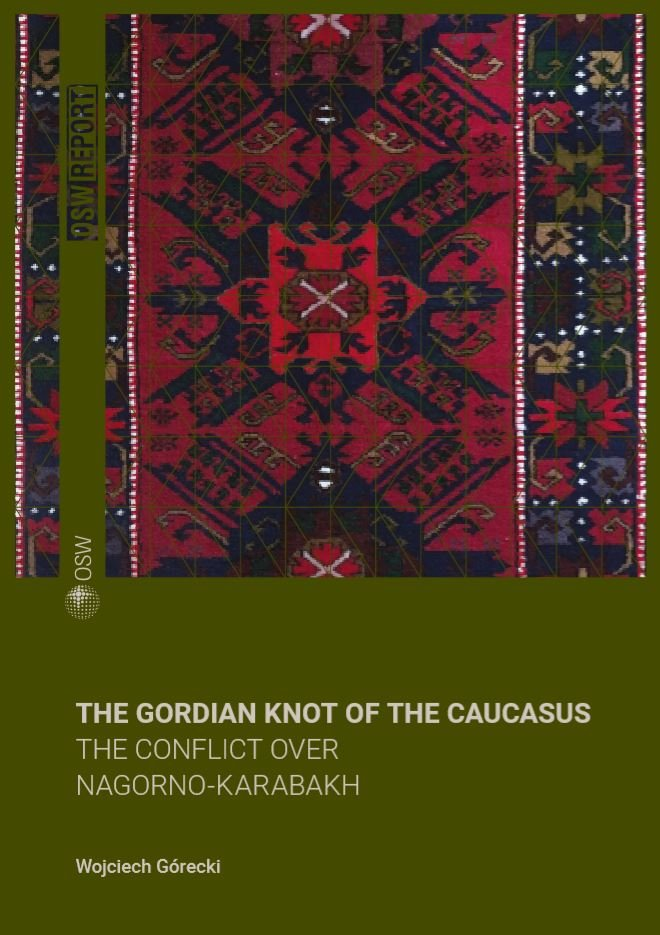 The Gordian knot of the Caucasus. The conflict over Nagorno-Karabakh