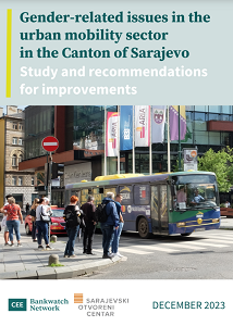 Gender-Related Issues in the Urban Mobility Sector in the Canton of Sarajevo – Study and Recommendations for Improvements