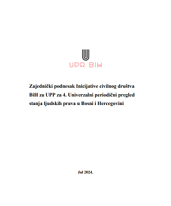 Joint Submission of the BiH Civil Society Initiative for UPR for the 4th Universal Periodic Review on the State of Human Rights Situation in Bosnia and Herzegovina