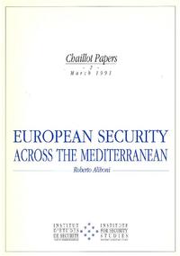 EUROPEAN SECURITY ACROSS THE MEDITERRANEAN