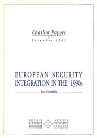 EUROPEAN SECURITY INTEGRATION IN THE 1990s