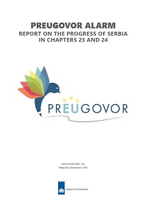 PREUGOVOR ALARM: REPORT ON PROGRESS OF SERBIA IN CHAPTERS 23 AND 24 (May 2020)