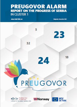 PREUGOVOR ALARM: REPORT ON THE PROGRESS OF SERBIA IN CLUSTER 1 (November 2021)