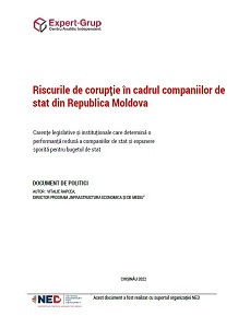 The risks of corruption in the state companies of the Republic of Moldova Legislative and institutional deficiencies causing a reduced performance of state-owned companies and increased exposure for the State Budget