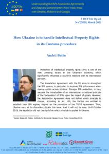 How Ukraine is to handle Intellectual Property Rights in its Customs procedure