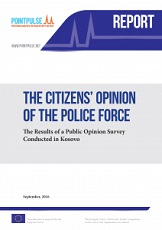 2016 THE CITIZENS’ OPINION OF THE POLICE FORCE - The Results of a Public Opinion Survey Conducted in Kosovo