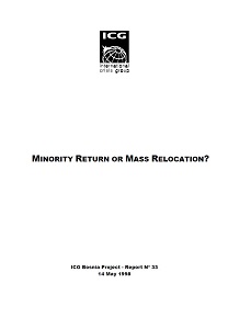 Minority Return or Mass Relocation? (ICG Bosnia Project - Report Nº 33)