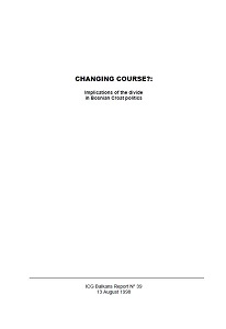 CHANGING COURSE?: Implications of the divide in Bosnian Croat politics (ICG Balkans Report N° 39)