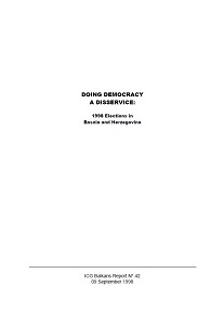 DOING DEMOCRACY A DISSERVICE: 1998 Elections in Bosnia and Herzegovina (ICG Balkans Report N° 42)