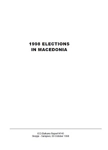 1998 ELECTIONS IN MACEDONIA (ICG Balkans Report N°45)