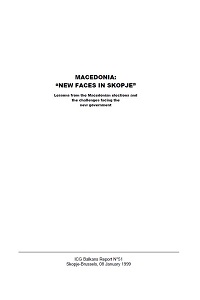 MACEDONIA: “NEW FACES IN SKOPJE” Lessons from the Macedonian elections and the challenges facing the new government