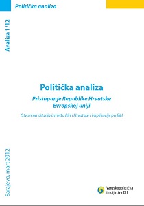 POLITIČKA ANALIZA: Pristupanje Republike Hrvatske Evropskoj uniji. Otvorena pitanja između BiH i Hrvatske i implikacije po BiH