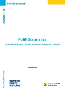 POLITIČKA ANALIZA: Status kandidata za članstvo u EU - Između izazova i slabosti