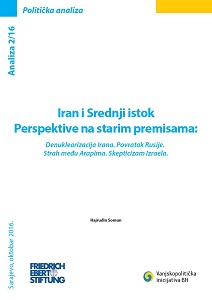 POLITIČKA ANALIZA: Iran i Srednji istok Perspektive na starim premisama: Denuklearizacija lrana. Povratak Rusije. Strah među Arapima. Skepticizam Izraela.