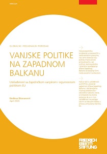 GLOBALNI I REGIONALNI POREDAK. Vanjske Politike na zapadnom BalKanu. Usklađenost sa Zajedničkom vanjskom i sigurnosnom politikom EU