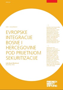 PEACE AND SECURITY: Evropske Integracije Bosne i Hercegovine pod prijetnjom sekuritizacije Cover Image