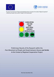 Preliminary Results of the Research within the Free Movement of People and Goods between Kosovo and Serbia in the Context of Regional Cooperation Project