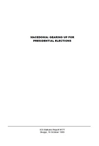 MACEDONIA: Gearing up for Presidential Elections (ICG Balkans Report N°77)