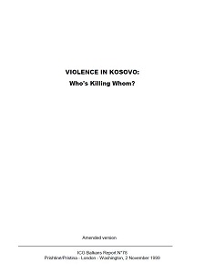 VIOLENCE IN KOSOVO: Who's Killing Whom? (ICG Balkans Report N°78)