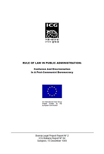 RULE OF LAW IN PUBLIC ADMINISTRATION: Confusion and Discrimination in a Post-Communist Bureaucracy (ICG Balkans Report N° 84)