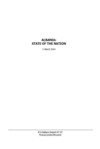 ALBANIA: STATE OF THE NATION (ICG Balkans Report N° 87)