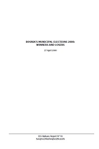 BOSNIA'S MUNICIPAL ELECTIONS 2000: Winners and Losers (ICG Balkans Report N° 91)