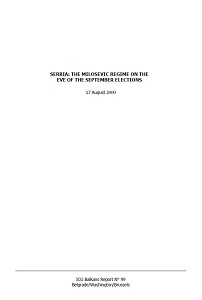 SERBIA: The Milosevic Regime on the Eve of the September Elections (ICG Balkans Report N° 99)