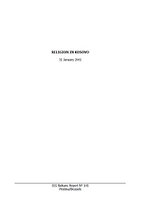 RELIGION IN KOSOVO (ICG Balkans Report N° 105)