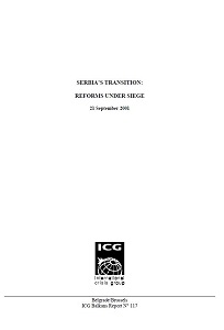 SERBIA’S TRANSITION: Reforms under Siege (ICG Balkans Report N° 117)