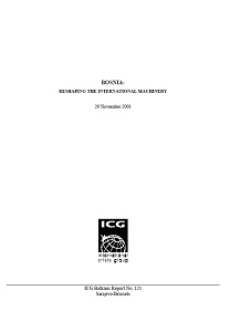 BOSNIA: Reshaping the International Machinery (ICG Balkans Report No. 121)